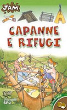 Capanne e rifugi