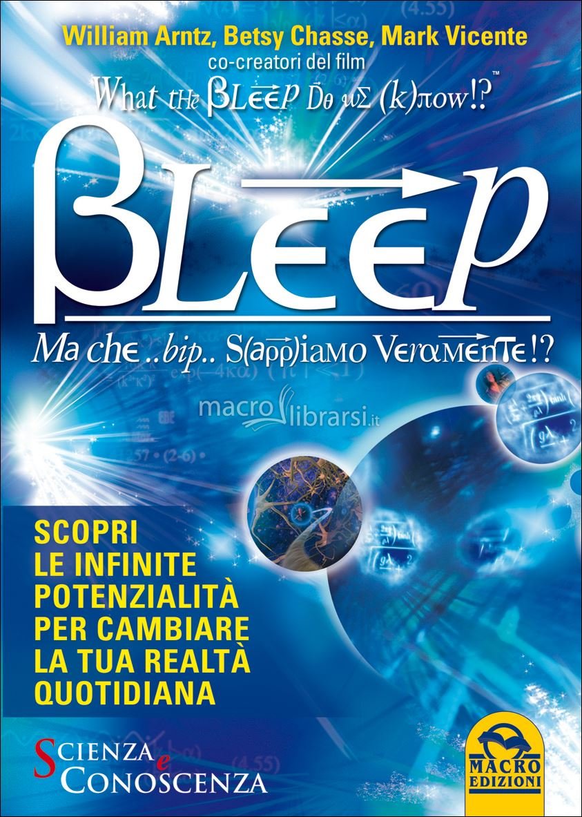 bleep-ma-che-bip-sappiamo-veramente-libro-61723